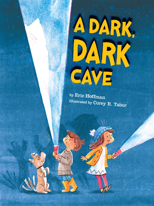 Title details for A Dark, Dark Cave by Eric Hoffman - Available